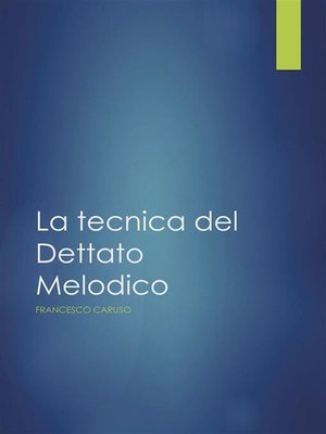 cover image of La Tecnica del Dettato melodico